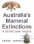 Australia's Mammal Extinctions -- Bok 9780521686600