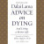 Advice On Dying -- Bok 9780743540919