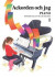 Ackorden och jag Piano 1 -- Bok 9789188181213
