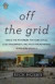 Off The Grid -- Bok 9780143117384