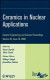 Ceramics in Nuclear Applications, Volume 30, Issue 10 -- Bok 9780470583999