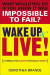 Wake Up and Live! -- Bok 9781101620618