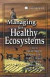 Managing for Healthy Ecosystems -- Bok 9781566706124