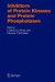 Inhibitors of Protein Kinases and Protein Phosphates -- Bok 9783540212423