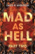 MAD AS HELL: Part Two: 2 -- Bok 9780995591714