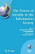 The Future of Identity in the Information Society -- Bok 9781441946294