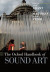 The Oxford Handbook of Sound Art -- Bok 9780190274054