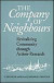 The Company of Neighbours -- Bok 9780802009364