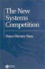 The New Systems Competition -- Bok 9780631219521
