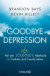 Goodbye Depression -- Bok 9783426877760