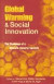 Global Warming and Social Innovation -- Bok 9781853839443