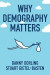 Why Demography Matters -- Bok 9780745698403