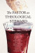 The Pastor as Theological Steward -- Bok 9780834141520