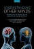 Understanding Other Minds -- Bok 9780199692972