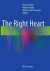 The Right Heart -- Bok 9781447169529