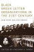 Black Greek-letter Organizations in the Twenty-First Century -- Bok 9780813169750