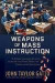 Weapons of Mass Instruction -- Bok 9780865716698