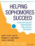 Helping Sophomores Succeed -- Bok 9780470192757