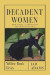 Decadent Women -- Bok 9781789147896