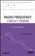 Radio Frequency Circuit Design -- Bok 9780470575079
