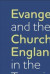 Evangelicalism and the Church of England in the Twentieth Century -- Bok 9781782043065