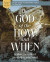 God of the How and When Bible Study Guide plus Streaming Video -- Bok 9780310156550