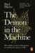 The Demon in the Machine -- Bok 9780141986401