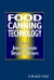 Food Canning Technology -- Bok 9780471186106