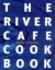 River Cafe Cookbook -- Bok 9780091807313