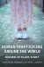 Human Trafficking Around the World -- Bok 9780231161459