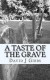 A Taste of The Grave: Tales of The Unknown -- Bok 9781500783464