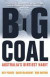 Big Coal -- Bok 9781742233031