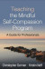 Teaching the Mindful Self-Compassion Program -- Bok 9781462538898