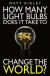 How Many Light Bulbs Does It Take to Change the World? -- Bok 9780255367851