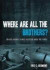 Where Are All the Brothers? -- Bok 9781433501784