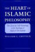 The Heart of Islamic Philosophy -- Bok 9780195139136