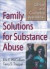 Family Solutions for Substance Abuse -- Bok 9780789006233