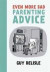 Even More Bad Parenting Advice -- Bok 9781770461673