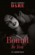 Bound To You -- Bok 9780008908881