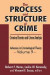 The Process and Structure of Crime -- Bok 9781351327060