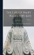 The Life of Mary Ward, 1585-1645; Volume 1 -- Bok 9781017023374