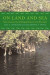 On Land and Sea -- Bok 9780817382124