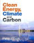 Clean Energy, Climate and Carbon -- Bok 9780415621069