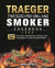 Traeger TFB57GZEO Pro Grill and Smoker Cookbook 1200 -- Bok 9781803431963