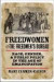 Freedwomen and the Freedmen's Bureau -- Bok 9780823232123