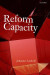 Reform Capacity -- Bok 9780191079450