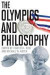 The Olympics and Philosophy -- Bok 9780813136486