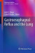 Gastroesophageal Reflux and the Lung -- Bok 9781461455011