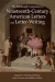 The Edinburgh Companion to Nineteenth-Century American Letters and Letter-Writing -- Bok 9780748692927