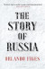 The Story of Russia -- Bok 9781526631756